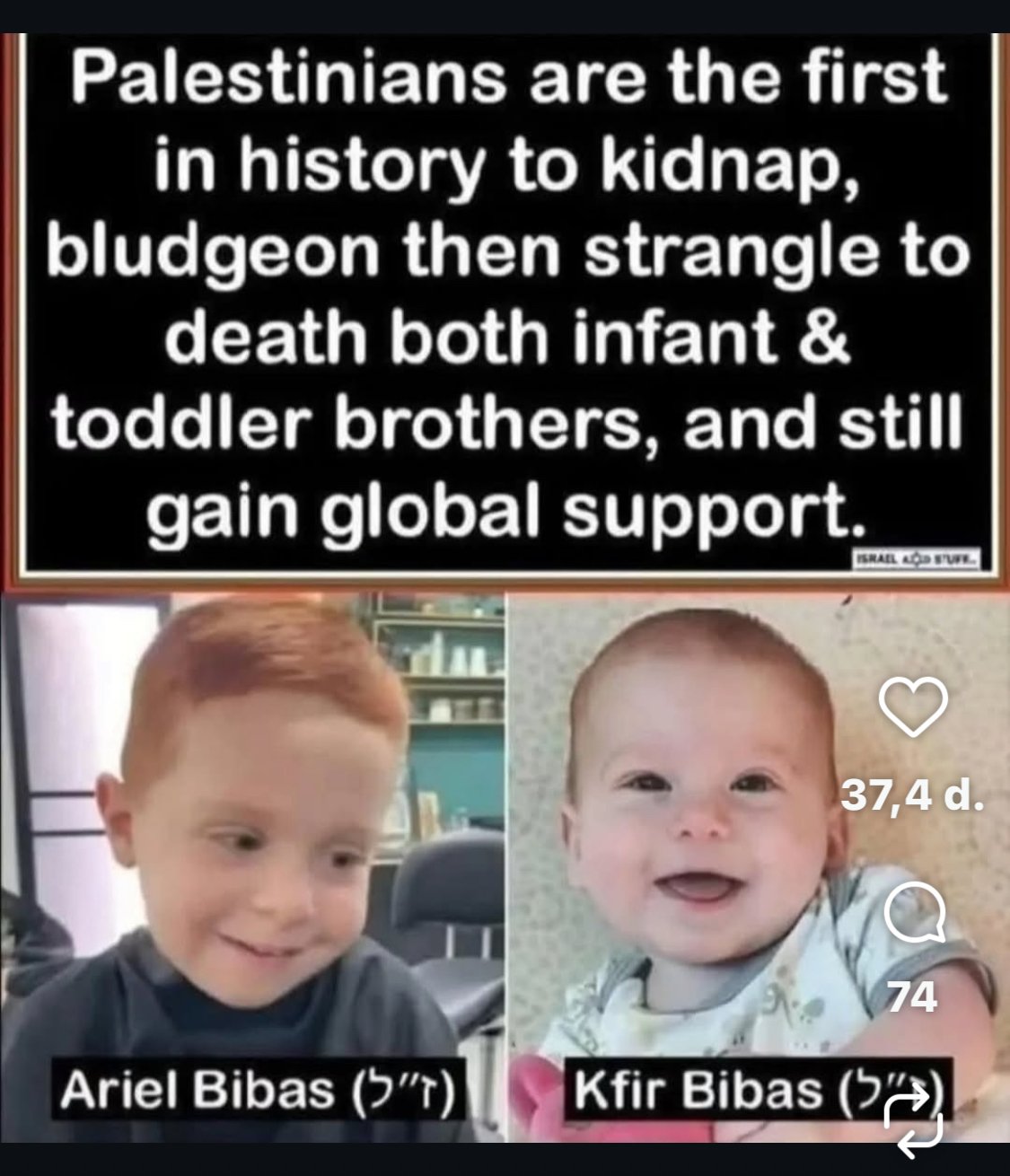 כפיר ואריאל ביבאס נרצחו עם אימם שירי ביבאס על ידי מחבלי חמאס ששוחררו בעיסקת החזרת חטופי ישראל